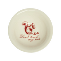 Dinnerware, PLEASANTRIES DON'T TOUCH MY NUTS BOWL (4.5") for Everyday Meals and Table Settings image 1